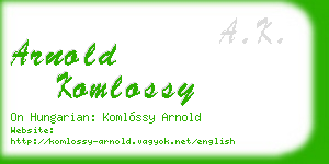 arnold komlossy business card